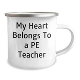 Funny PE Teacher Gifts from Family, Unique Camping Mug for Men, Women, and Friends, 'My Heart Belongs To A Pe Teacher' Quote, Graduation Unique Gifts - Image 2